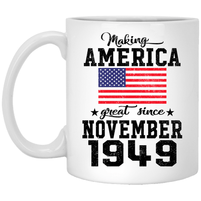 Make America Great Since November 1949
