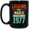 Legend Born March 1977 Coffee Mug 42nd Birthday Gifts