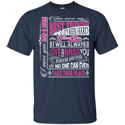 My Dad And Mom My Best Friend T-Shirt Happy Fathers Day In Heaven Gift