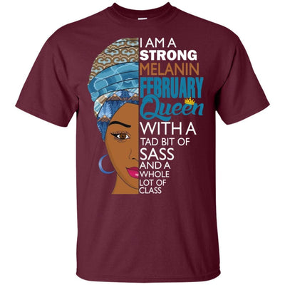 I Am A Strong Melanin February Queen T-shirt