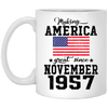 BigProStore Make America Great Since November 1957 XP8434 11 oz. White Mug / White / One Size Coffee Mug