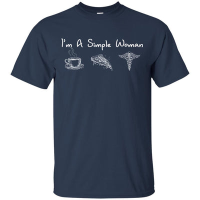 I'm A Simple Woman Coffee Pizza Nursing Life Nurse T-Shirt Fashion Tee