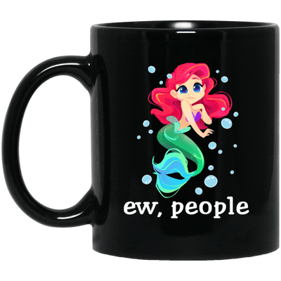 Mermaid Mug Funny Ew People Gifts Idea For Girls Women