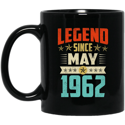 Legend Born May 1962 Coffee Mug 57th Birthday Gifts
