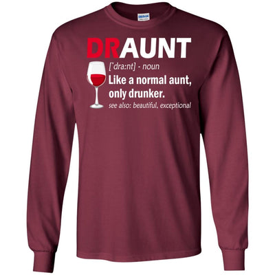 Draunt T-Shirt Best Draunt Ever Funny Drunk Aunt Tee Wine Lovers Gift