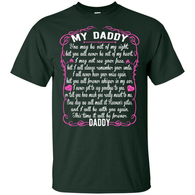 BigProStore I Love You Daddy You May Be Out Of My Sight T-Shirt Father's Day Gift G200 Gildan Ultra Cotton T-Shirt / Forest / S T-shirt