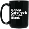 BigProStore Dope Carefree Proud Black African American Mug Afro Women Men Design BM15OZ 15 oz. Black Mug / Black / One Size Coffee Mug