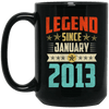 Legend Born January 2013 Coffee Mug 6th Birthday Gifts