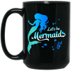 Mermaid Mug Let's Be Mermaids Gift Idea For Girls Women