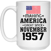 BigProStore Coffee Mug Make America Great Since November 1957 21504 15 oz. White Mug / White / One Size Apparel