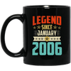 Legend Born January 2006 Coffee Mug 13th Birthday Gifts