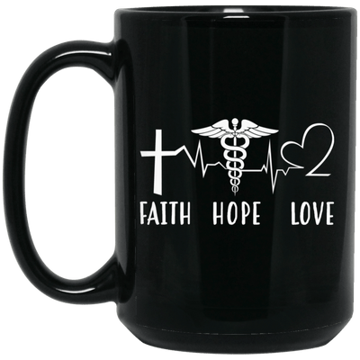 BigProStore Nurse Mug Faith Hope Love Heartbeat Nurses Week Gifts Idea BM15OZ 15 oz. Black Mug / Black / One Size Coffee Mug