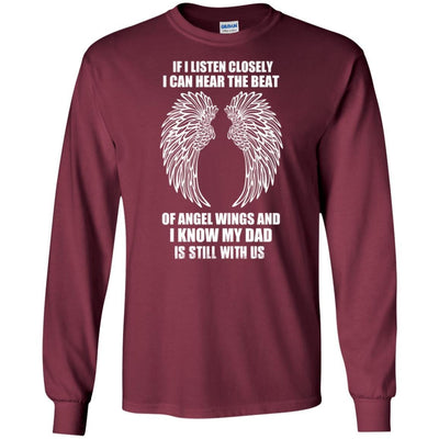 BigProStore I Know My Dad Is Still With Us T-Shirt In Memory Of Daddy Heaven Gifts G240 Gildan LS Ultra Cotton T-Shirt / Maroon / S T-shirt