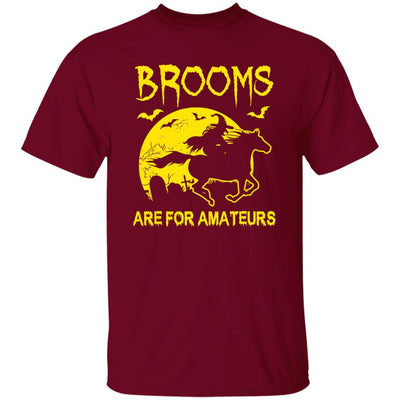 BigProStore Horse Lover Shirt Brooms Are For Amateurs Halloween Gift Idea Horse T-Shirt Garnet / S T-Shirts