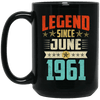 Legend Born June 1961 Coffee Mug 58th Birthday Gifts