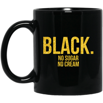 BigProStore Black No Sugar No Cream Melanin Popping Coffee Mug African Afro Girl BM11OZ 11 oz. Black Mug / Black / One Size Coffee Mug