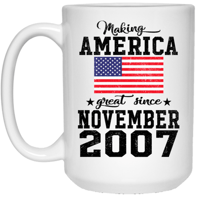 BigProStore Make America Great Since November 2007 21504 15 oz. White Mug / White / One Size Coffee Mug