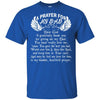 BigProStore A Prayer For My Dad Tshirt Happy Birthday In Heaven Father Death Quote G200 Gildan Ultra Cotton T-Shirt / Royal / S T-shirt