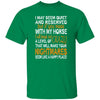 BigProStore Horse Lover Shirt Mess With My Horse Funny Shirt Horse Lover Gift Turf Green / S T-Shirts