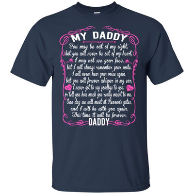 BigProStore I Love You Daddy You May Be Out Of My Sight T-Shirt Father's Day Gift G200 Gildan Ultra Cotton T-Shirt / Navy / S T-shirt