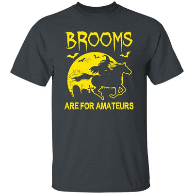 BigProStore Horse Lover Shirt Brooms Are For Amateurs Halloween Gift Idea Horse T-Shirt Dark Heather / S T-Shirts