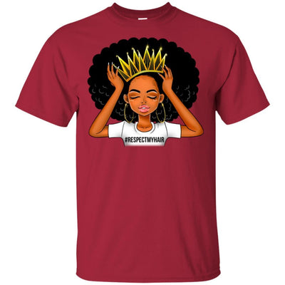 BigProStore #Respectmyhair Respect My Hair Pretty Black Girl Melanin Women T-Shirt G200 Gildan Ultra Cotton T-Shirt / Cardinal / S T-shirt