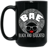 BigProStore Bae Black And Educated Coffee Mug African American Pro Black Cup Ideas BM15OZ 15 oz. Black Mug / Black / One Size Coffee Mug