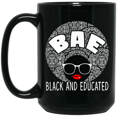 BigProStore Bae Black And Educated Coffee Mug African American Pro Black Cup Ideas BM15OZ 15 oz. Black Mug / Black / One Size Coffee Mug
