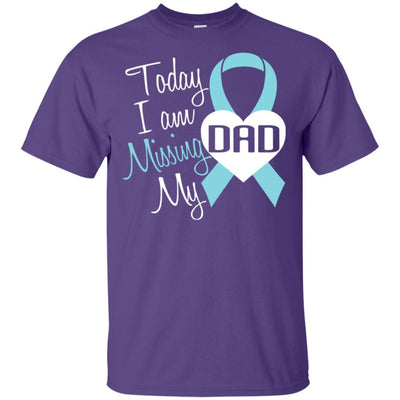 Today I Am Missing You Dad T-Shirt Happy Birthday In Heaven Gift Idea