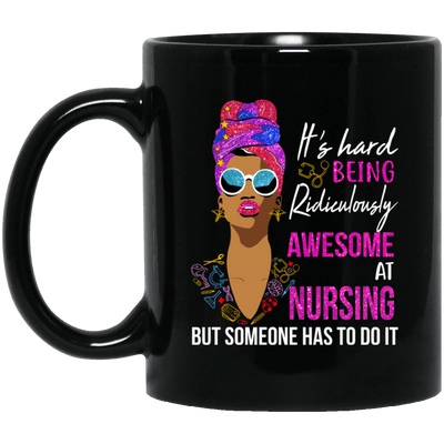 BigProStore Nurse Mug Ridiculously Awesome At Nursing Cool Gifts For Nurses BM11OZ 11 oz. Black Mug / Black / One Size Coffee Mug
