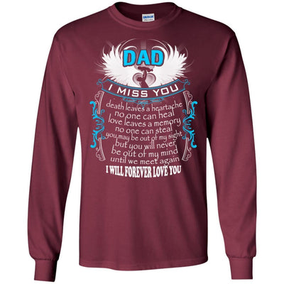 BigProStore I Miss My Dad In Heaven T-Shirt Happy Fathers Day To My Dad In Heaven G240 Gildan LS Ultra Cotton T-Shirt / Maroon / S T-shirt