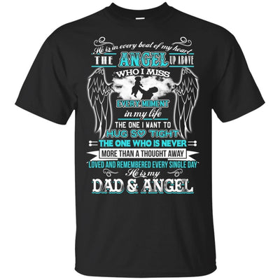 BigProStore He Is My Dad And Angel T-Shirt Happy Father's Day In Heaven Quote Gift G200 Gildan Ultra Cotton T-Shirt / Black / S T-shirt