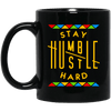 BigProStore Stay Humble Hustle Hard Mug African American Coffee Cup For Pro Black BM11OZ 11 oz. Black Mug / Black / One Size Coffee Mug