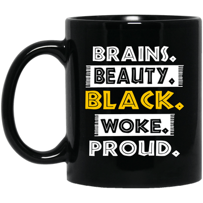 BigProStore Brains Beauty Black Woke Proud Mug For Melanin Poppin Women Girl Cup BM11OZ 11 oz. Black Mug / Black / One Size Coffee Mug