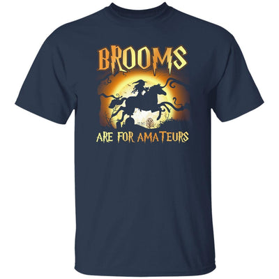 BigProStore Horse Lover Shirt Halloween Gift Brooms Are For Amateurs Funny T-Shirt Navy / S T-Shirts
