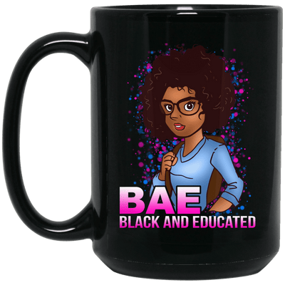 BigProStore Bae Black And Educated Afro Girl Rock Café Mug For Melanin Women Pride BM15OZ 15 oz. Black Mug / Black / One Size Coffee Mug