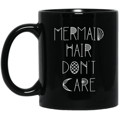 Mermaid Hair Don't Care Coffee Mug Coo Gift Idea For Girls