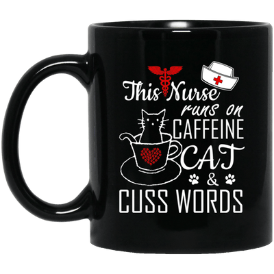 BigProStore This Nurse Runs On Caffeine Cat And Cuss Words Mug Funny Nursing Gifts BM11OZ 11 oz. Black Mug / Black / One Size Coffee Mug