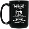 Funny I'm Not Just A Mermaid Coffee Mug Unique Women Gift Idea