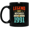 Legend Born November 1991 Coffee Mug 28th Birthday Gifts