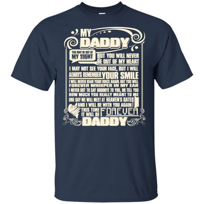 It Will Be Forever Daddy T-Shirt Missing Dad Poems Father's Day Gift
