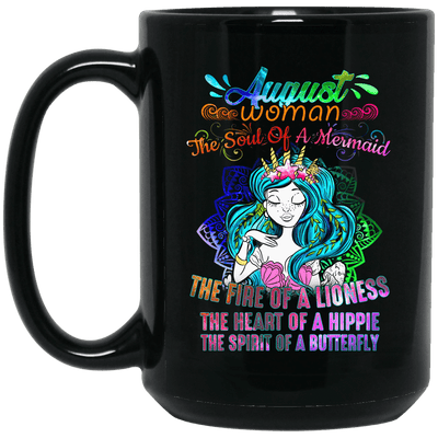 Mermaid Mug August Woman The Soul Of A Mermaid The Fire Of A Lioness