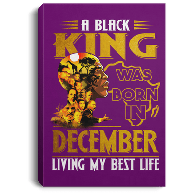 BigProStore African American Canvas Wall Pictures A Black King Was Born In December Canvas Black Art Living Room Decor CANPO75 Portrait Canvas .75in Frame / Purple / 8" x 12" Apparel