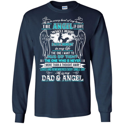 BigProStore He Is My Dad And Angel T-Shirt Happy Father's Day In Heaven Quote Gift G240 Gildan LS Ultra Cotton T-Shirt / Navy / S T-shirt