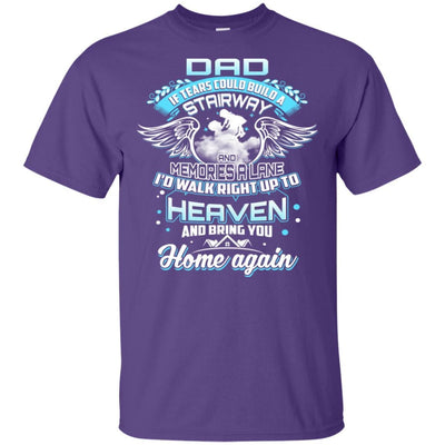 BigProStore Bring You Home Again Missing Dad In Heaven Quotes Father's Day T-Shirt G200 Gildan Ultra Cotton T-Shirt / Purple / S T-shirt