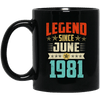 Legend Born June 1981 Coffee Mug 38th Birthday Gifts