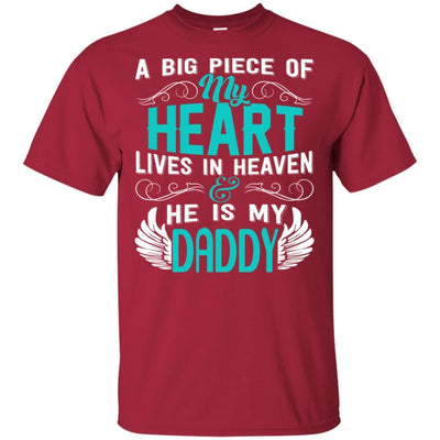 BigProStore A Big Piece Of My Heart Is Daddy In Heaven Missing Dad Quotes T-Shirt G200 Gildan Ultra Cotton T-Shirt / Cardinal / S T-shirt