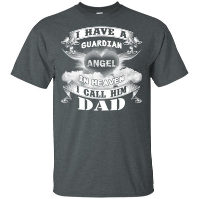 BigProStore I Have A Guardian Angel In Heaven He Is My Dad Missing Daddy T-Shirt G200 Gildan Ultra Cotton T-Shirt / Dark Heather / S T-shirt