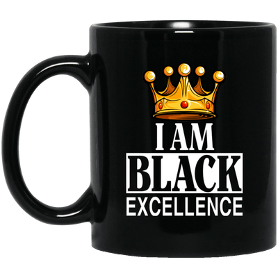 BigProStore I Am Black Excellence African American Coffee Mug Melanin Pro Women Men BM11OZ 11 oz. Black Mug / Black / One Size Coffee Mug