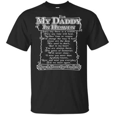 BigProStore For My Daddy In Heaven T-Shirt Missing Dad Poem Father's Day Gift Idea G200 Gildan Ultra Cotton T-Shirt / Black / S T-shirt